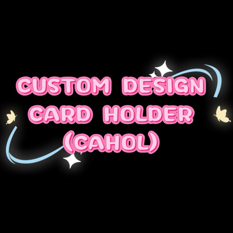 CUSTOM PHOTOCARD HOLDER CAHOL