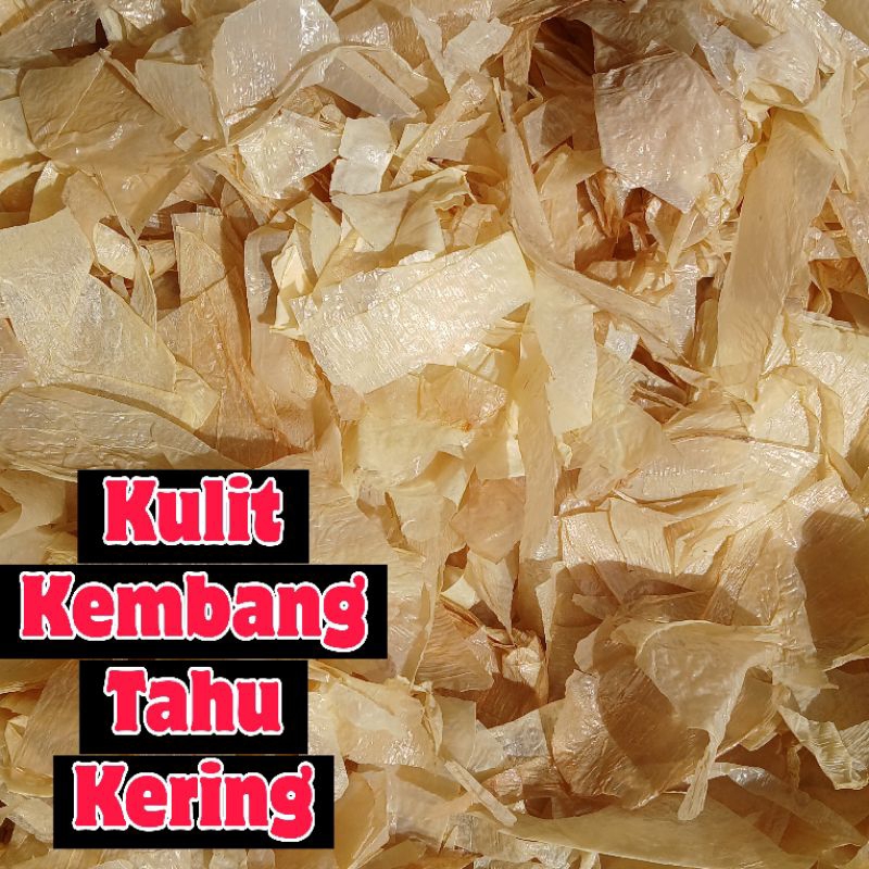 

1 Kg Kulit Kembang Tahu Kering
