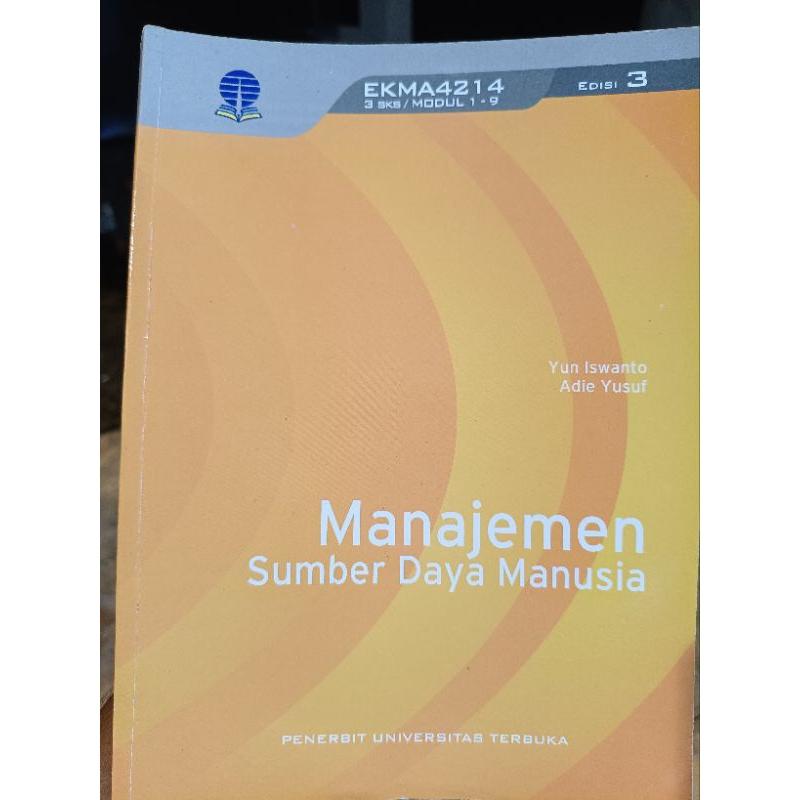 Manajemen Sumber Daya Manusia EKMA 4214 Edisi 3 Yun Iswanto Adie Yusuf