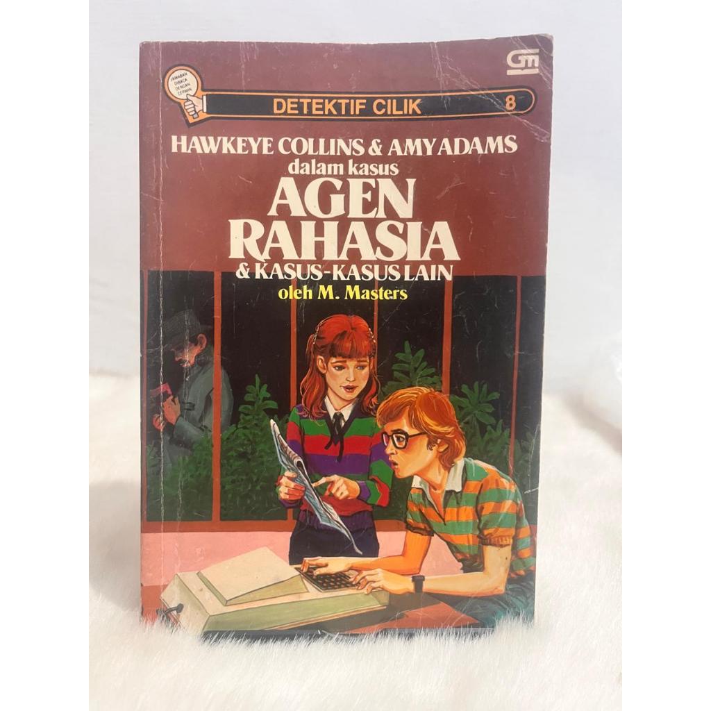 BUKU DETEKTIF CILIK VOL 8 : HAWKEYE COLLINS & AMYADMS DALAM KASUS AGEN RAHASIA  & KASUS-KASUS LAIN