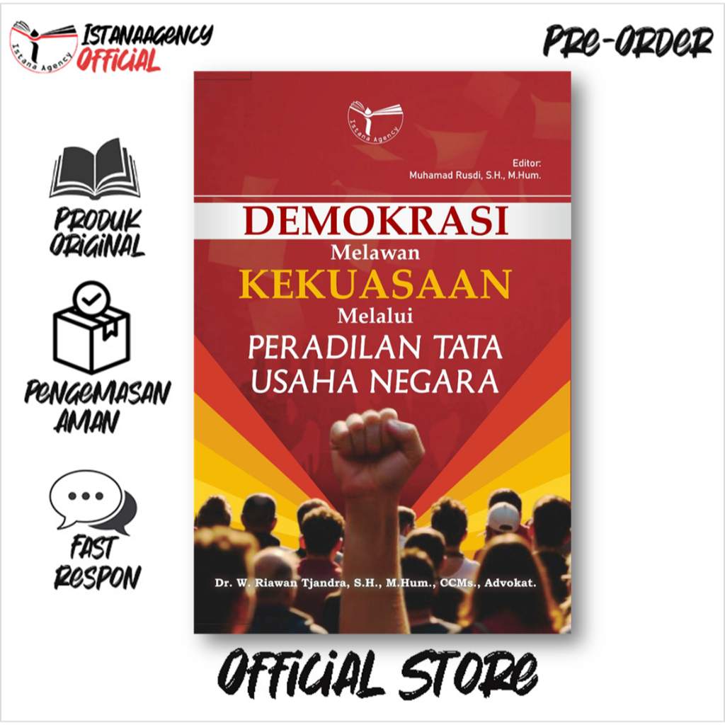 Demokrasi Melawan Kekuasaan Melalui Peradilan Tata Usaha Negara