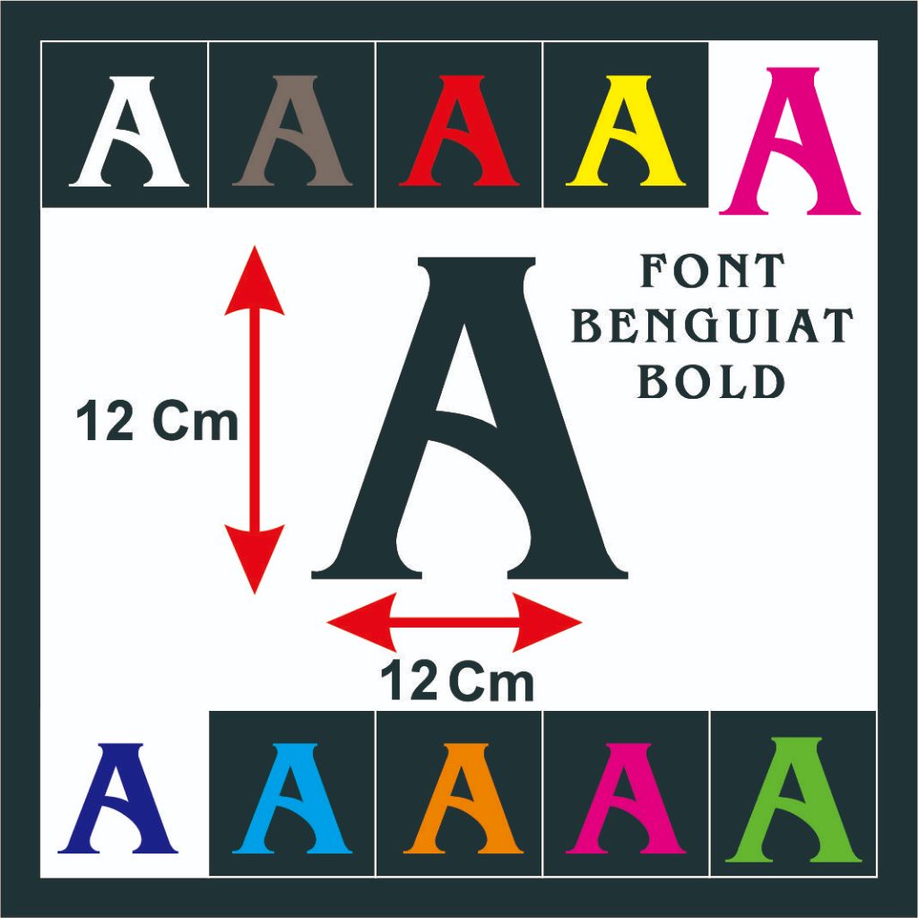 

STIKER CUTTING HURUF / ABJAD JUAL SATUAN NAMA FONT BENGIUAT BOLD UKURAN 12 CM
