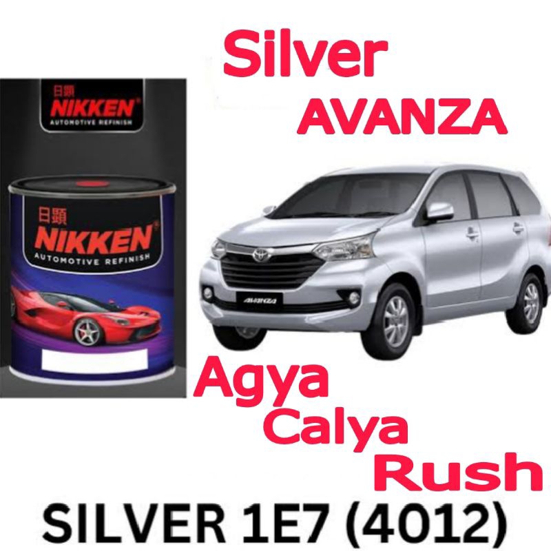 Cat Silver Avanza Kilap Silver Met 1E7 Nikken Cat Mobil Xenia Calya Agya Rush 1Kg