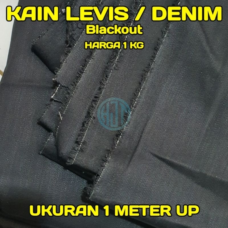 KAIN LEVIS / JEANS / DENIM WARNA HITAM/BLACKOUT | KAIN KILOAN | UKURAN 1 METER UP | HARGA 1 KG