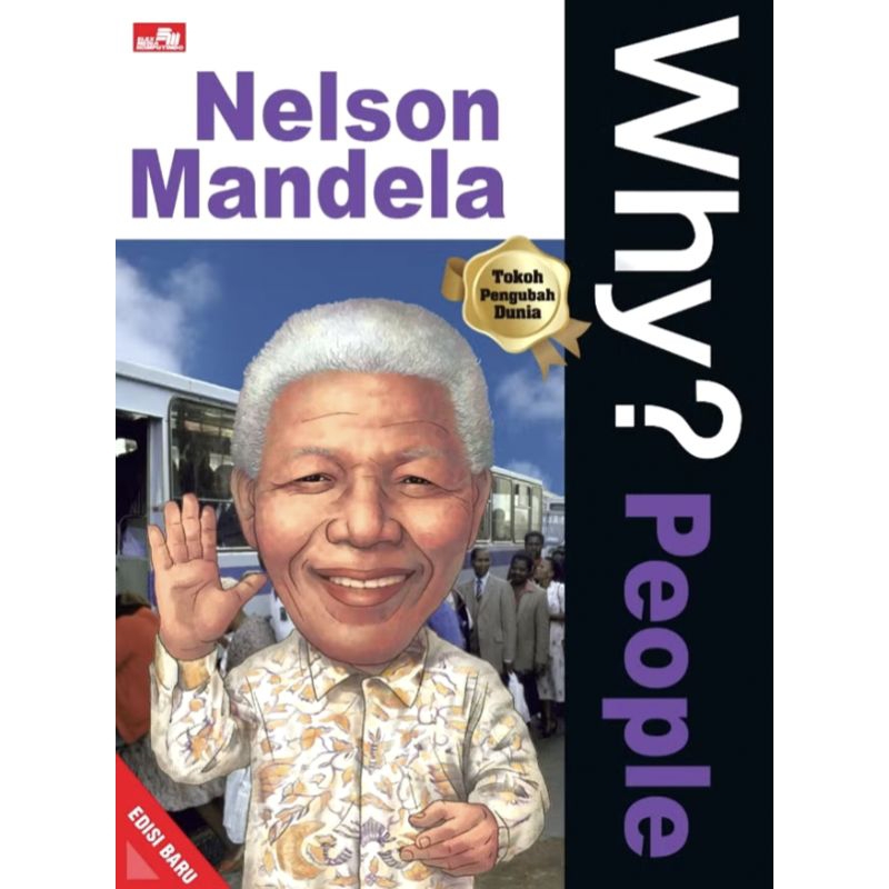 Series Why? People Nelson Mandela Komik Edukasi