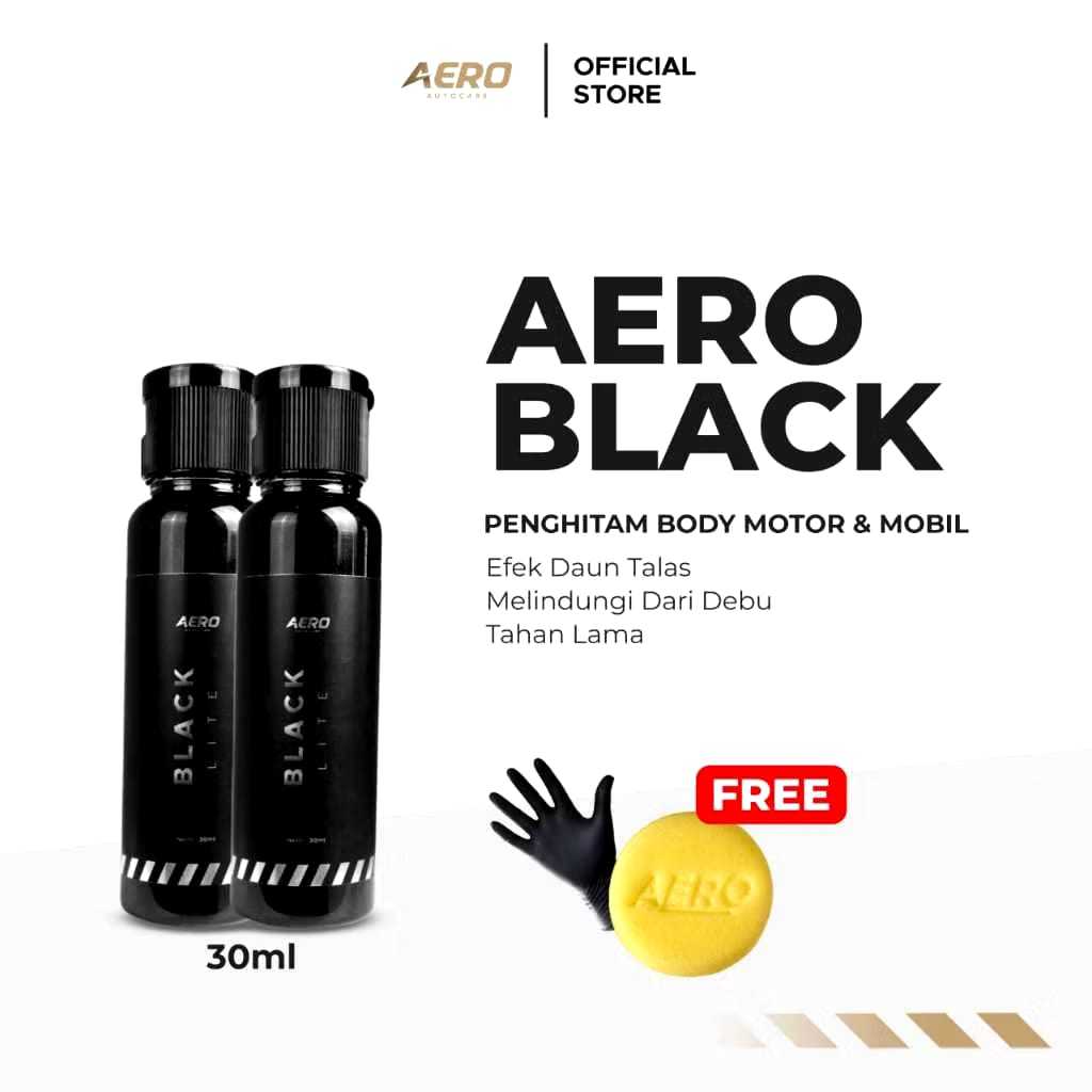 Aero Black Lite (30 Ml) Beli 2 & 3 Lebih Hemat >"Penghitam Kendaraan"