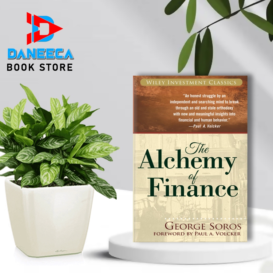 The Alchemy of Finance by George Soros