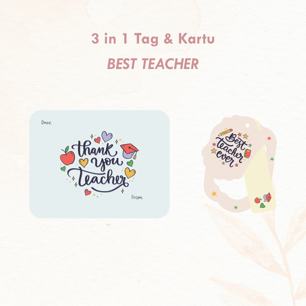 Set Hang Tag Best Teacher 3 in 1 Tag Guru Terbaik Kartu Ucapan Terimakasih Guru Hari Guru