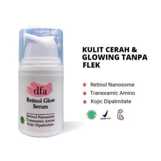Serum Retinol Glow DFA / Promo Serum AHA Kecantikan / Serum Melasma