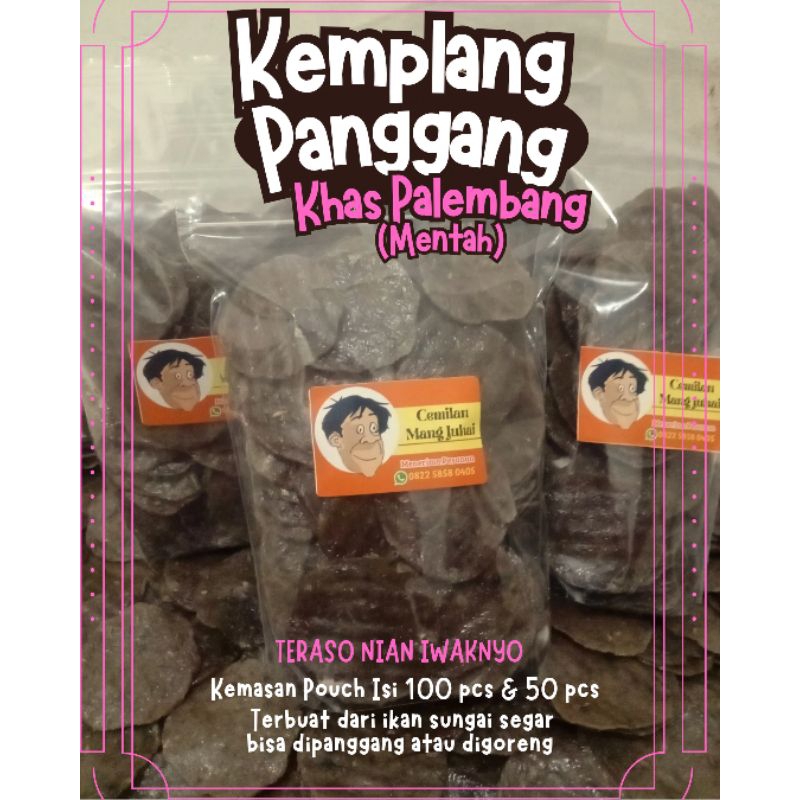 

Kemplang panggang tunu super khas palembang (mentah) dipanggang atau digoreng