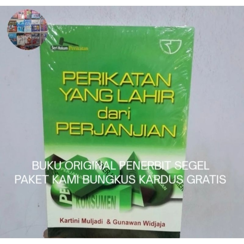 Buku Original Seri Hukum Perikatan yang Lahir dari Perjanjian - Gunawan Widjaja
