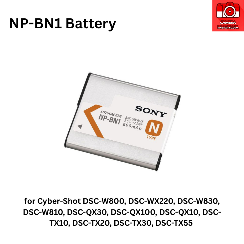 Baterai NP-BN1 Kamera Sony Cyber-Shot DSC-W800, DSC-WX220, DSC-W830, DSC-W810, DSC-QX30, DSC-QX100, 