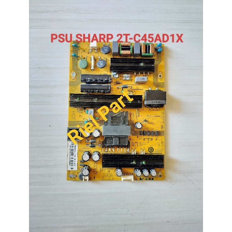 PSU - POWER SUPPLY - REGULATOR TV LED SHARP 2T-C45AD1X - 2T C45AD1X - 2T-C45AE1X - 2T C45AE1X - 45AD