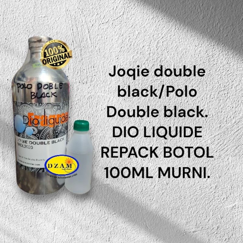 JOQIE DOUBLE BLACK/POLO DOUBLE BLACK DIO LIQUIDE REPACK BOTOL 100ML MURNI.