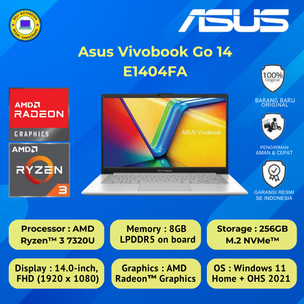 Asus Vivobook Go 14 E1404FA FHD321 FHD322 FHD323/AMD Ryzen 3-7320U/8GB/256GB SSD/14″ FHD/Win 11 Home