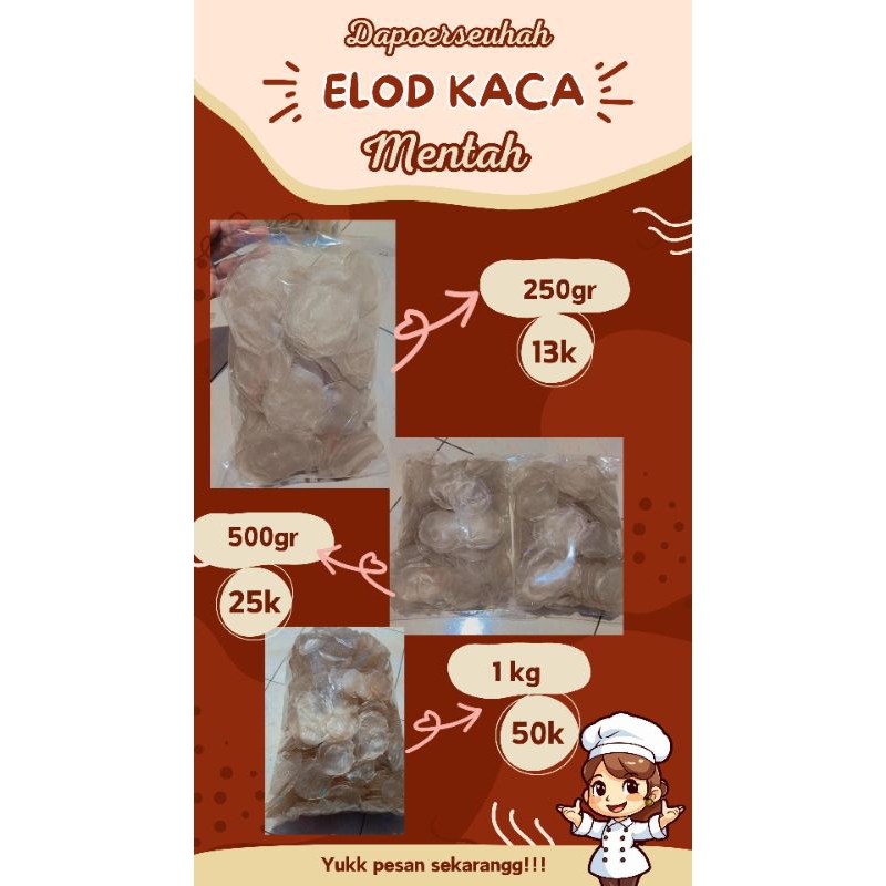 

Elod mentah 250gr/500gr/1kg