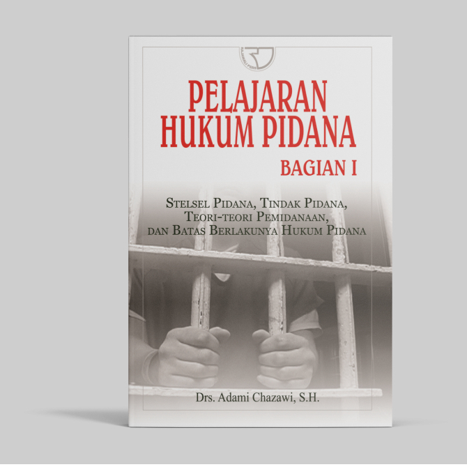 Buku Pelajaran Hukum Pidana 1 Pengarang Adami Chazawi