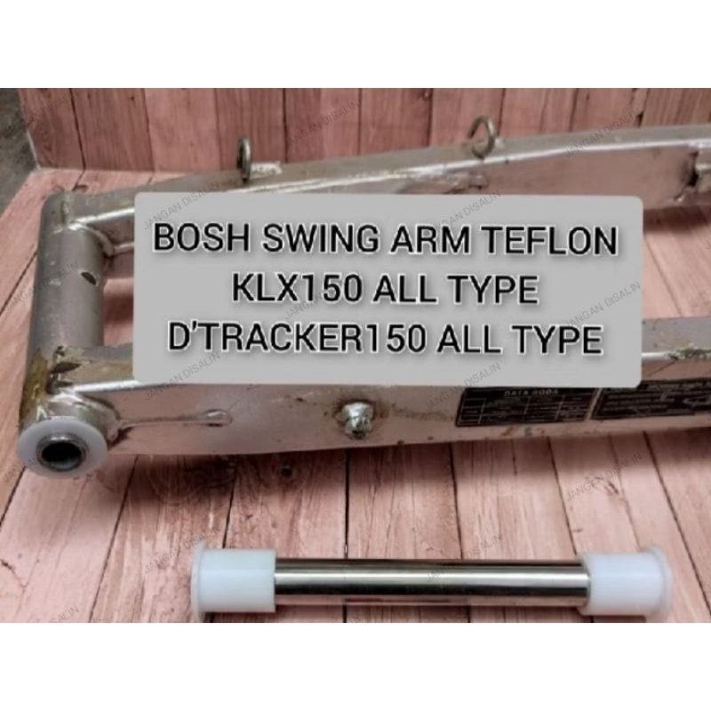Bosh arm klx150 S L G BF Dtrakcer 150old new bahan teflon swing arm KLX 150Dtracker150