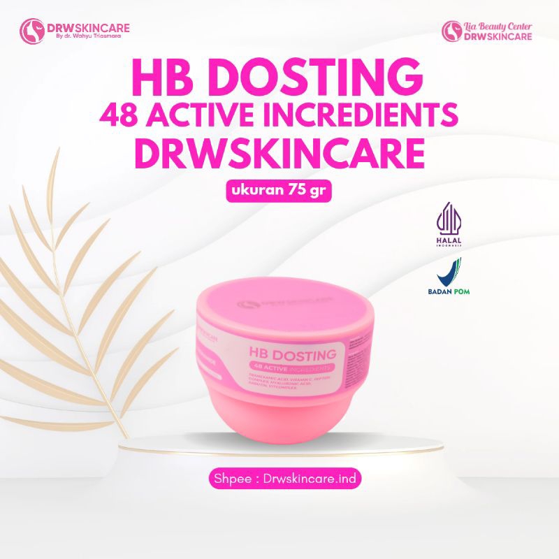 DRW Skincare HB Dosting 48 Bahan Aktif Cerah Lebih Cepat | Original BPOM