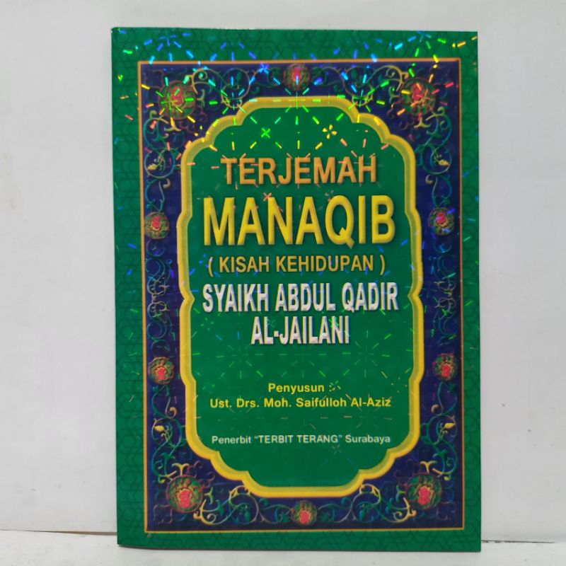 Terjemah Manaqib (Kisah Kehidupan) Syaikh Abdul Qadir Al-Jailani - TT