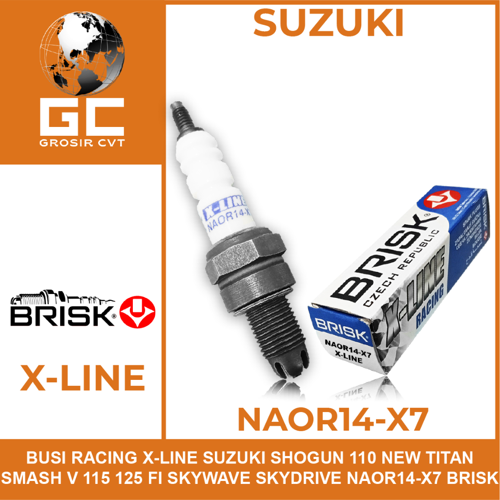 Brisk Busi Motor X-Line Racing Suzuki Shogun Smash Skywave Skydrive Titan Arashi GSX 110 125 250 NAO