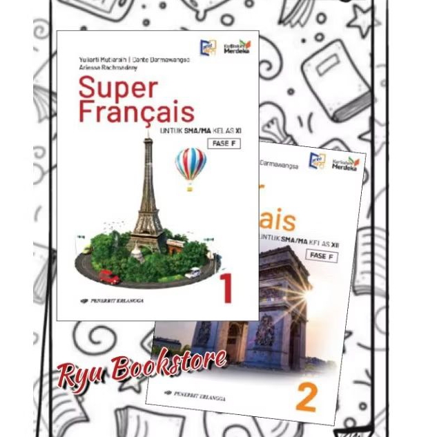 Super Francais:Bhs Perancis SMA 11 | 12 Fase F Kur.Merdeka - Erlangga