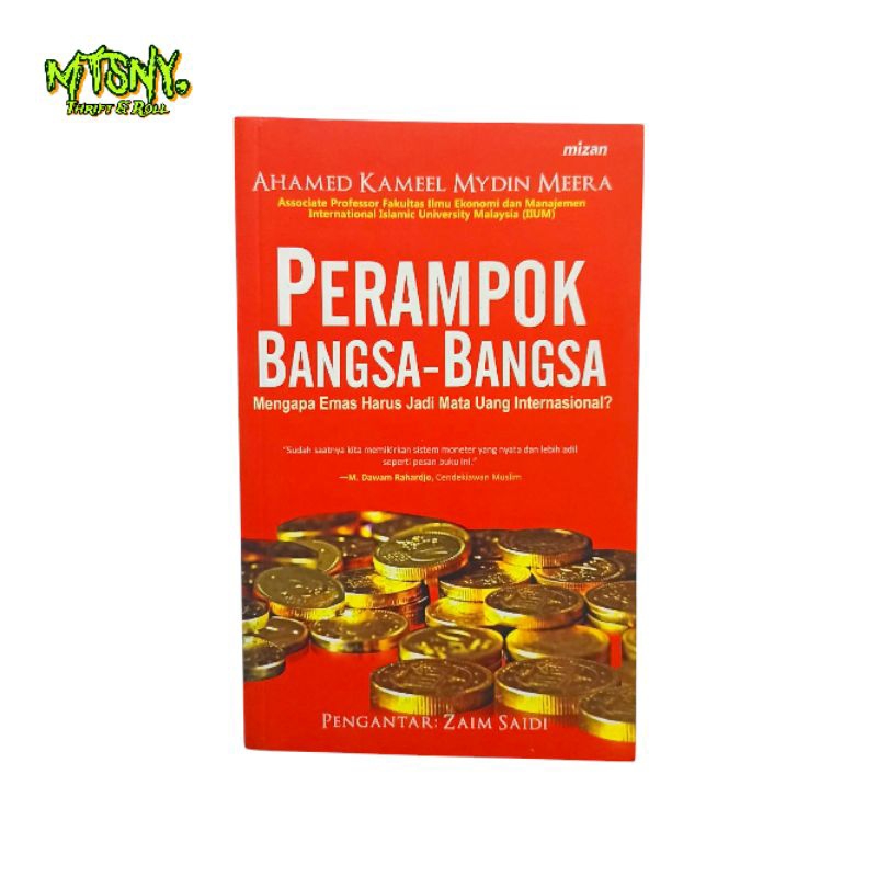 Buku Ekonomi Politik Perampok Bangsa Bangsa Ahamed Kameel Mydin Meera