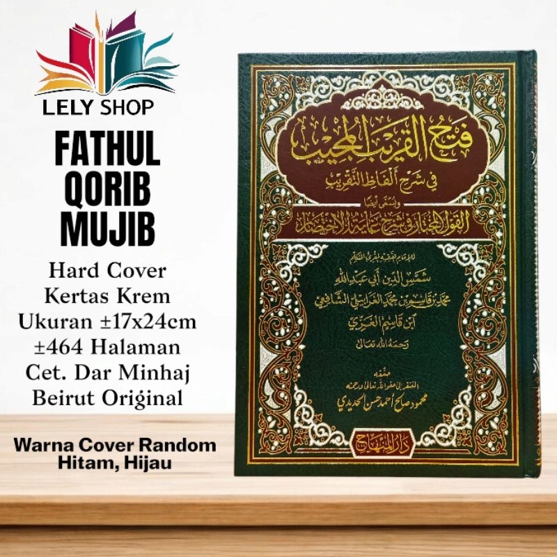 Buku Kitab Fiqh FATHUL QORIB MUJIB SYARAH IBN QOSIM Abu Syuja Cetakan Darul Minhaj Beirut Original