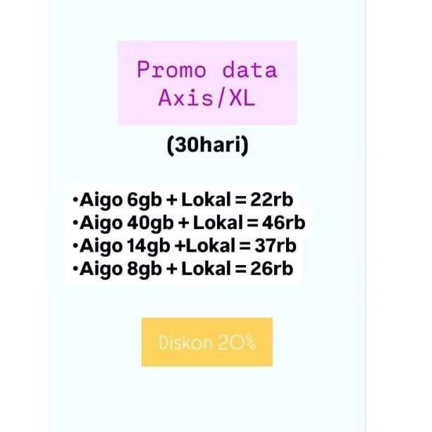 Paket data Axis/XL 6gb,8gb, 14gb, 40gb PROMO paket data digital Axis/XL Masa Aktif 30hari