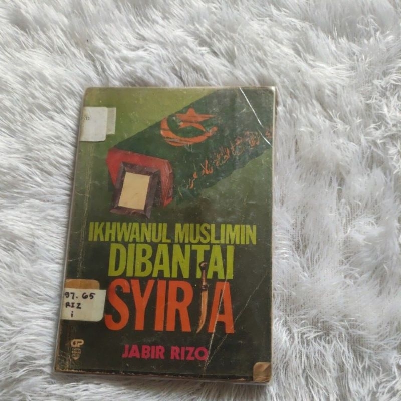 IKHWANUL MUSLIMIN DIBANTAI SYRIA - JABIR RIZO original