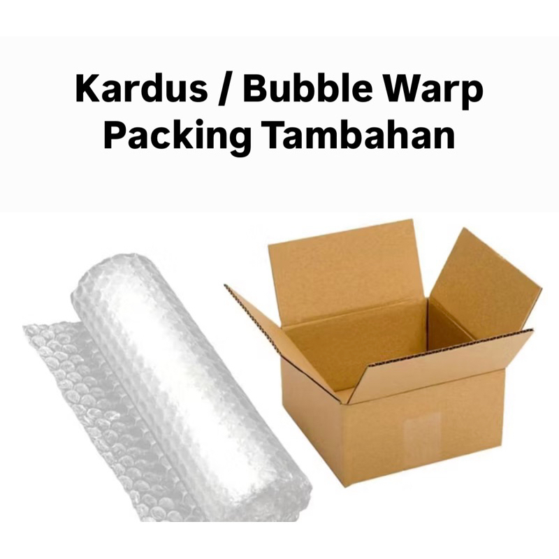 

Kardus / Bubble Warp Packing Tambahan