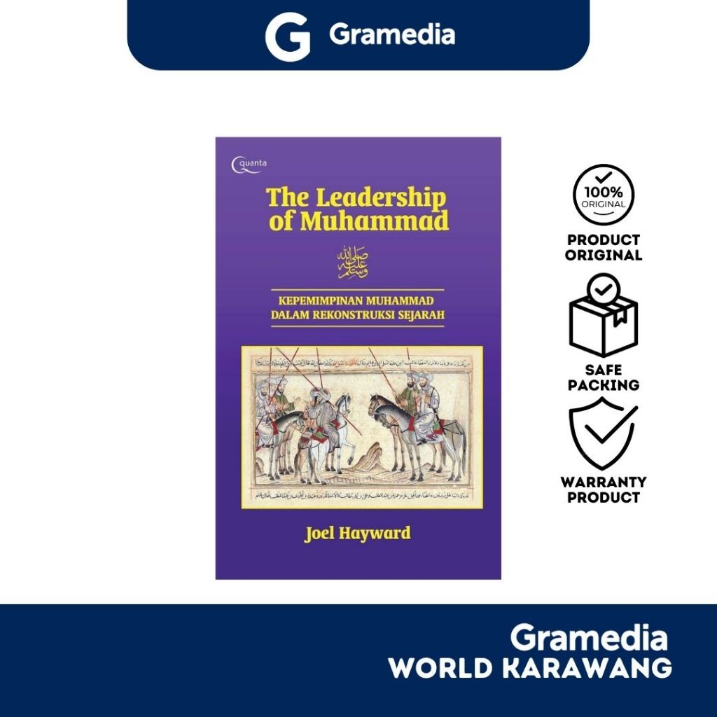 Gramedia Karawang - The Leadership of Muhammad - Kepemimpinan Muhammad dalam Rekonstruksi Sejarah