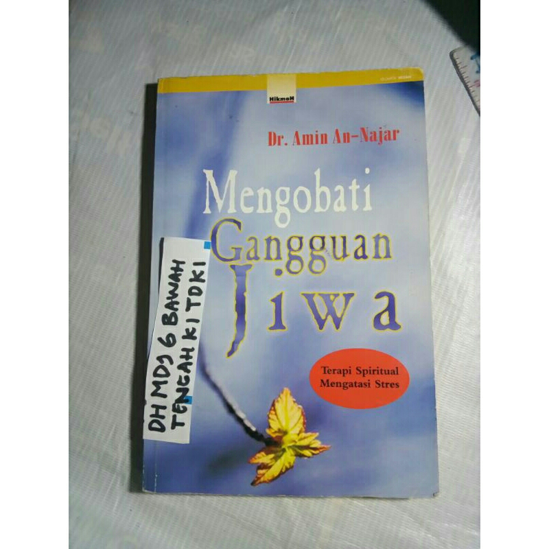 Mengobati Gangguan Jiwa sebuah Terapi Spiritual untuk Mengatasi Stres persefektif ilmu Tasawuf dan P