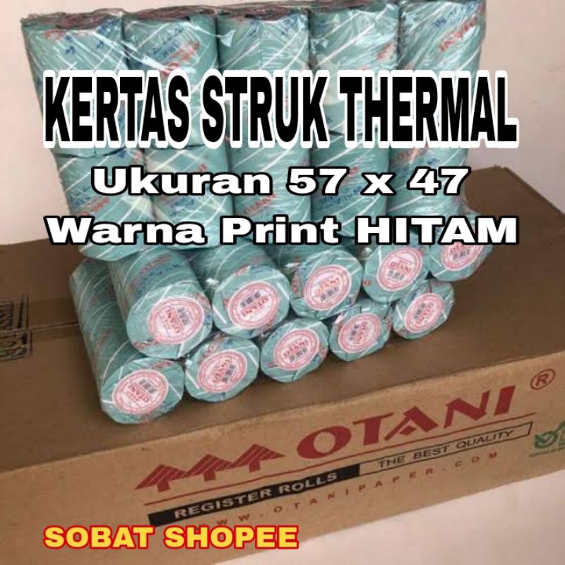 

Kertas Struk Thermal Merek Otani Ukuran 57x47 Hasil Cetak Hitam Per Roll