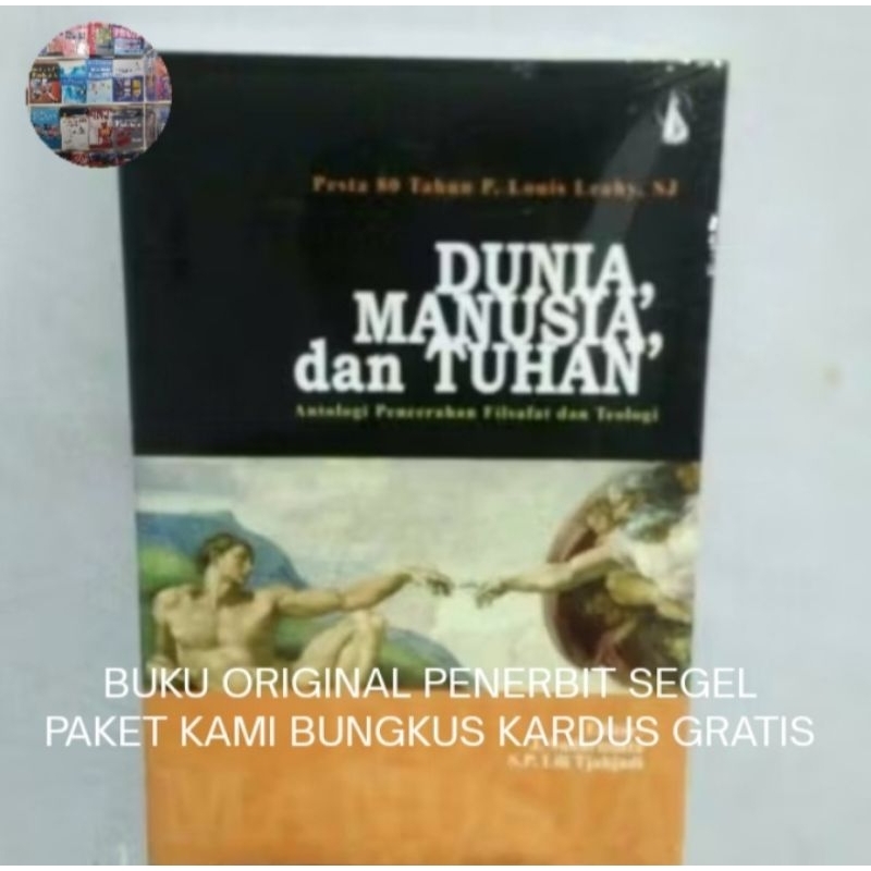 Dunia Manusia Dan Tuhan Antologi Pencerahan Filsafat Dan Teologi - J. Sudarminta Buku Original
