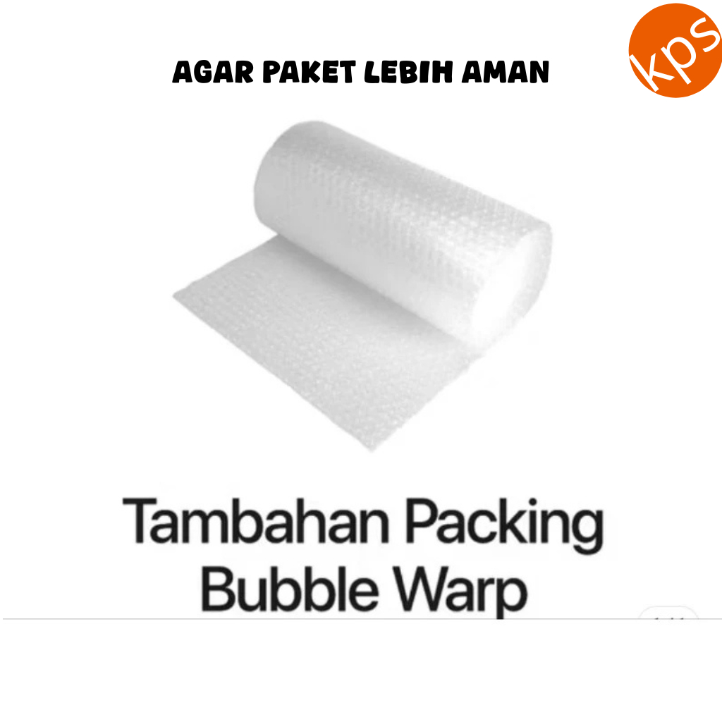 

Tambahan buble warp agar paket lebih aman