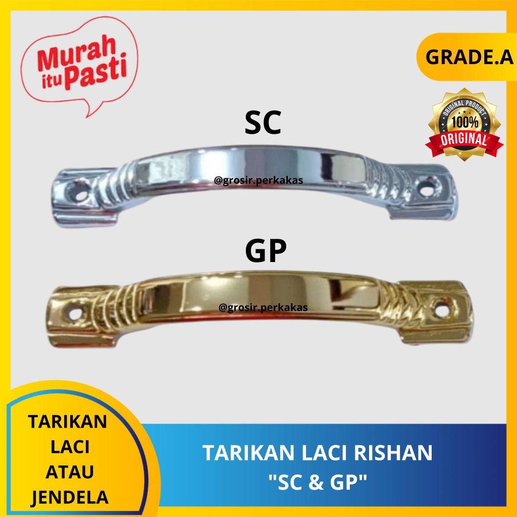 TARIKAN LACI RISHAN "SC & GP/SILVER & GOLD" -  tarikan lemari - tarikan jendela. [A][#TARIKAN LACI]