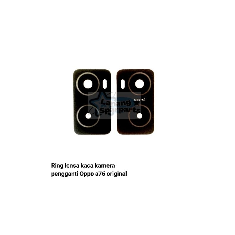 Ring lensa kaca kamera pengganti Oppo a76 original