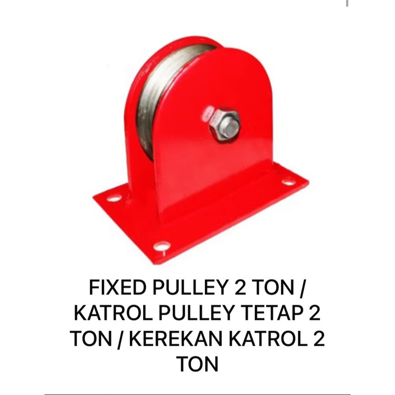 FIXED PULLEY / KEREKAN KATROL / KATROL PULLEY TETAP 2 TON