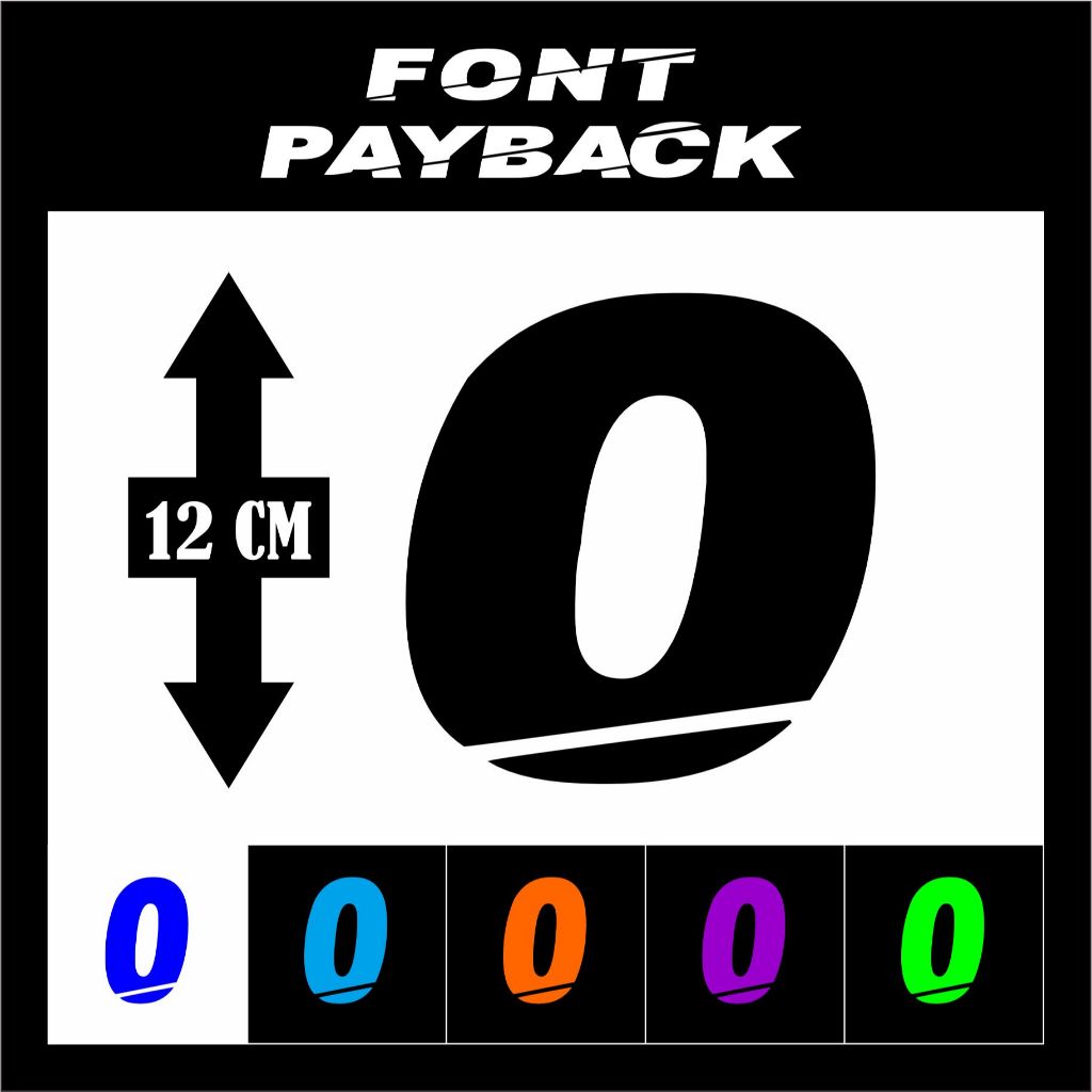 

STIKER CUTTING ANGKA / HURUF / ABJAD - JUAL SATUAN NAMA FONT PAY BACK - UKURAN 12 CM - BAHAN VINYL