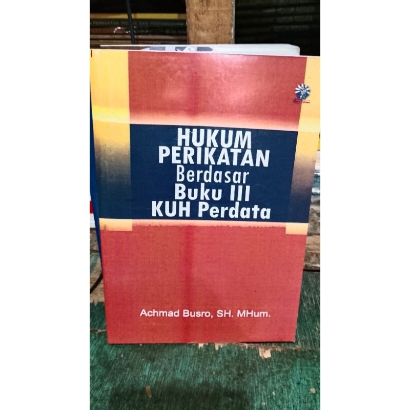 HUKUM PERIKATAN BERDASAR BUKU 3 KUH PERDATA