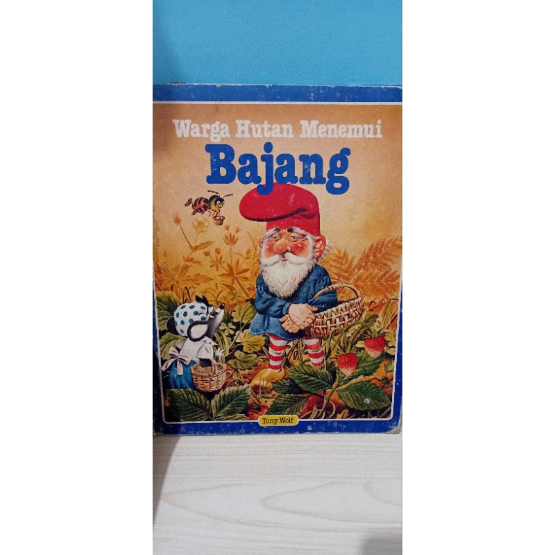 Warga Hutan Menemui Bajang (Rare Book) Tony Wolf