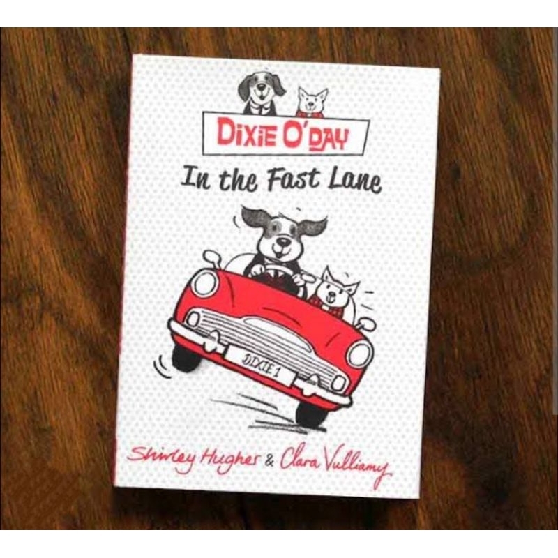 Dixie O'Day in the Fast Lane by Shirley Hughes