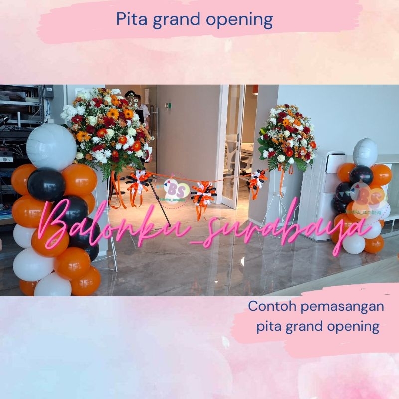 

pita peresmian / gunting pita / pita opening toko / pita grand opening