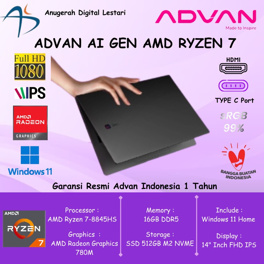 Advan AI GEN AMD Ryzen 7-8845HS 16GB SSD 512GB 780M 14"IPS WIN 11 Home BISA UPGRADE