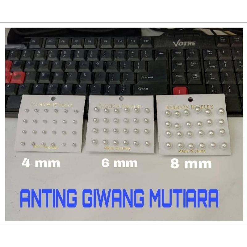 ANTING GIWANG MUTIARA KECIL ( 4 mm ) / SEDANG ( 6 mm )/BESAR ( 8 mm ) ANTING CEPLIK /ANTING TUSUK