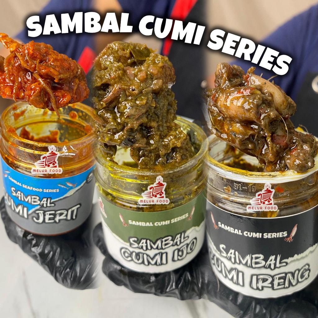 

Sambal Cumi Series MELUR FOOD Ada Sambel Cumi Jerit, Cumi Ijo/Hijau, Cumi Ireng/Hitam