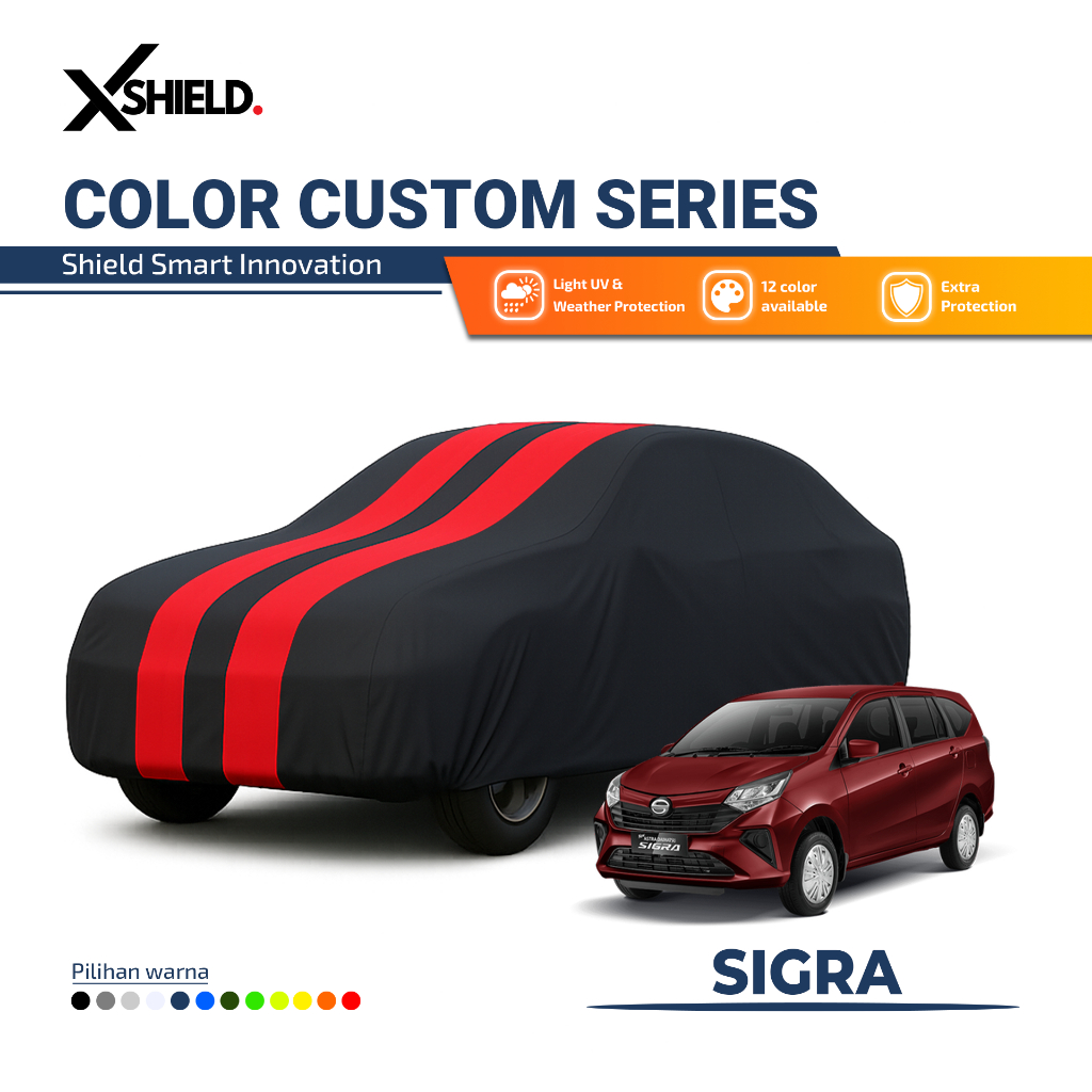 Cover Mobil SIGRA Sarung Penutup Mobil SIGRA Tipe Warna Super Waterproof -XSHIELD.