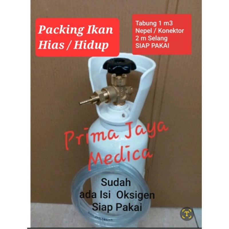 Tabung Oksigen 1 m3 Nepel Konektor Selang Packing Ikan Hias Hidup