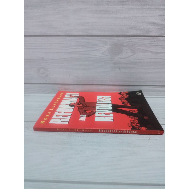 Reformasi atau revolusi by Rosa Luxemburg